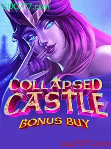 Explorando o Fascinante Mundo de CollapsedCastleBonusBuy na Plataforma CUC777.com