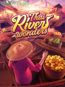 Explore o Fascinante Mundo de ThaiRiverWonders com CUC777.com